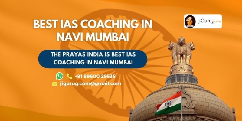 Best IAS Exam Coaching Institutes in Navi Mumbai