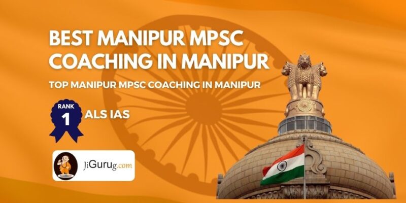 Best MPSC Coaching in Manipur