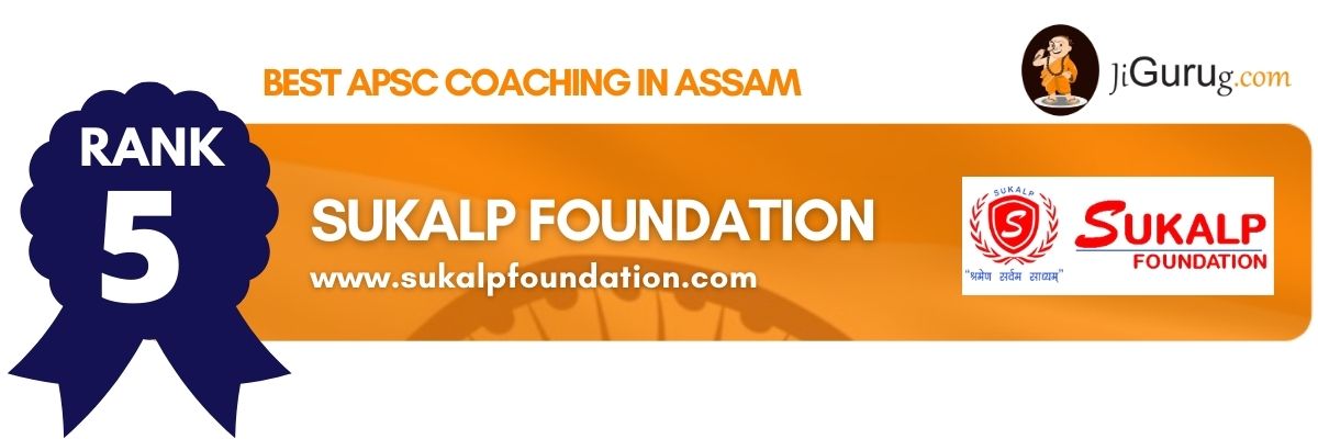 Best APSC Coaching in Assam