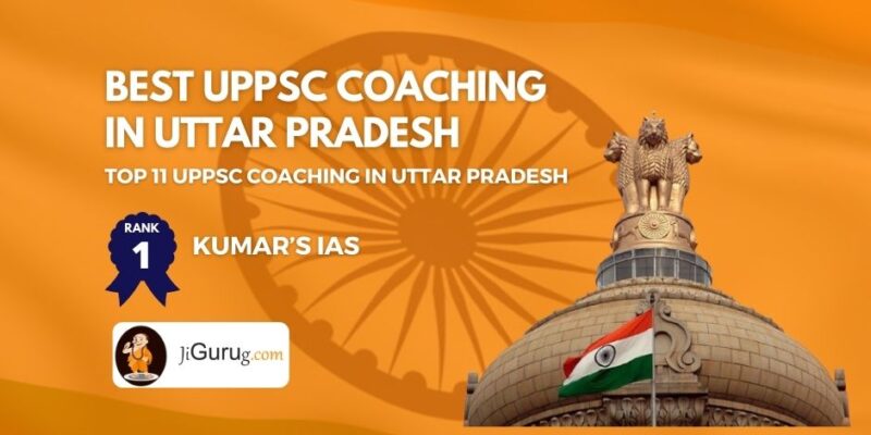 Top UPPSC Coaching in Uttar Pradesh