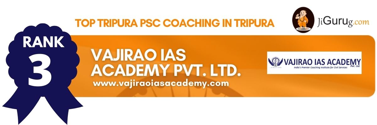 Best Tripura PSC Coaching in Tripura