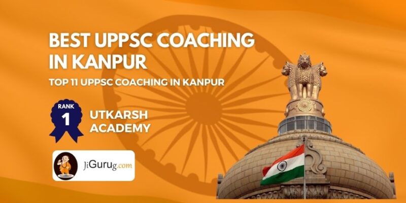 Best UPPSC Coaching in Kanpur