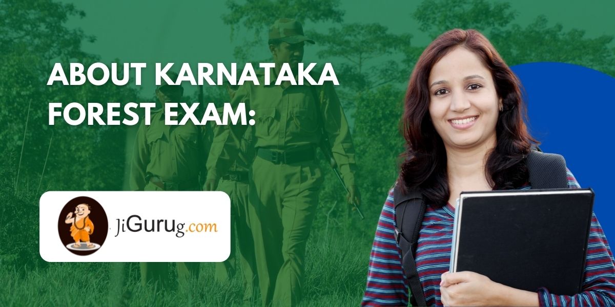 About Karnataka Forest Exam