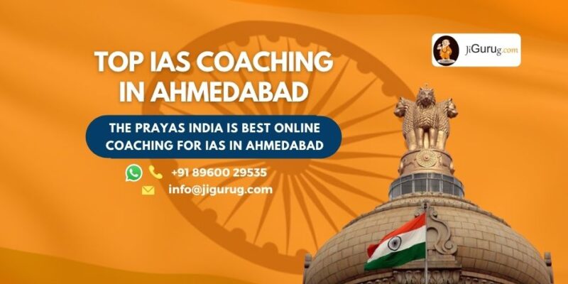 Top IAS Coaching Centers in Ahmedabad