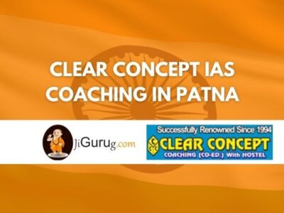 Clear Concept IAS Coaching in Patna Review