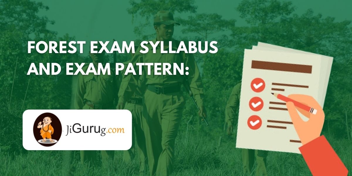 Forest Exam Syllabus and Exam Pattern