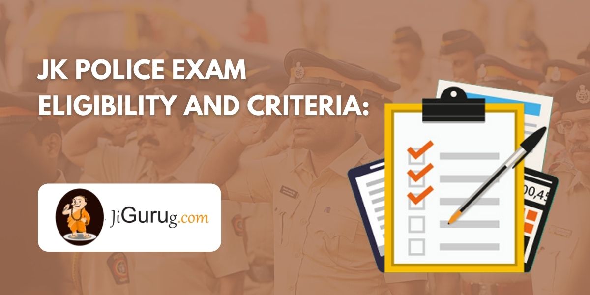 JK Police Exam Eligibility and Criteria