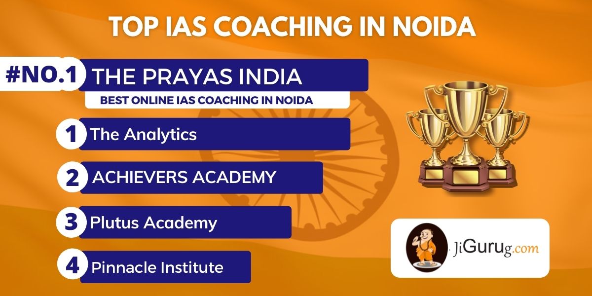 List of Top IAS Coaching in Noida