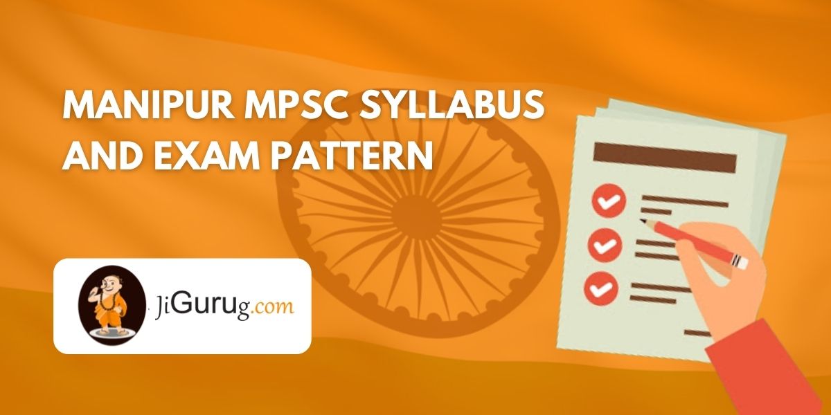 Manipur MPSC Syllabus and Exam Pattern