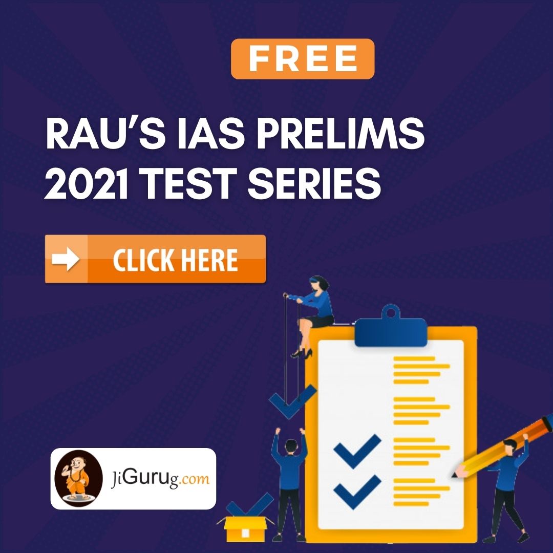 Rau’s IAS Prelims 2021 Test Series with Solution