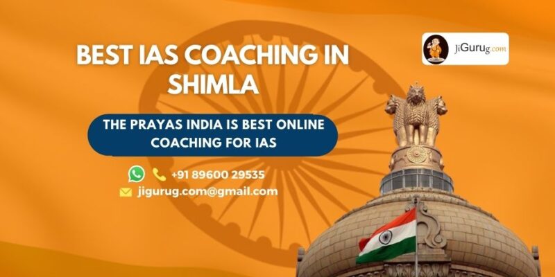 Best IAS Coaching Institutes in Shimla
