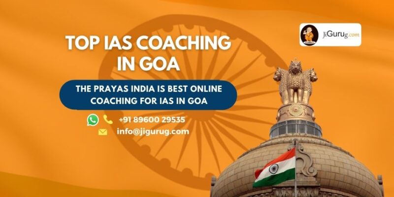 Top IAS Coaching Centers in Goa