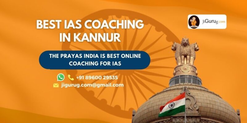 Best IAS Coaching Centres in Kannur