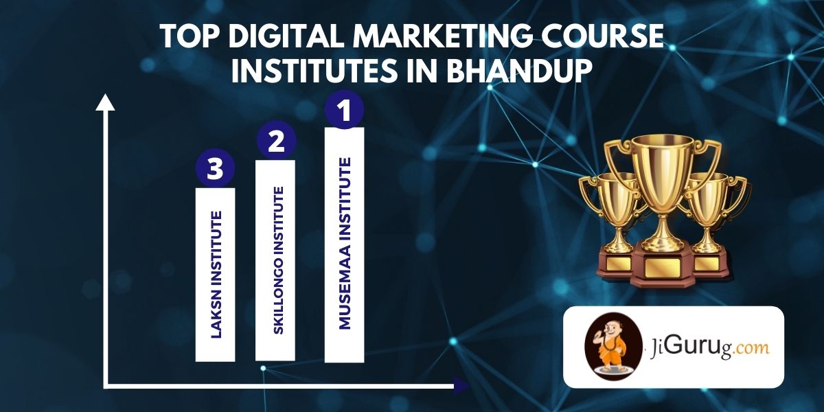 List of Top Digital Marketing Courses Institutes in Bhandup
