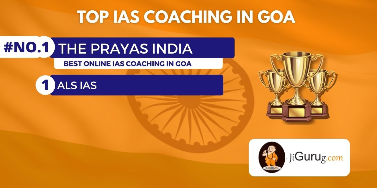 List of Top IAS Coaching Centres in Goa