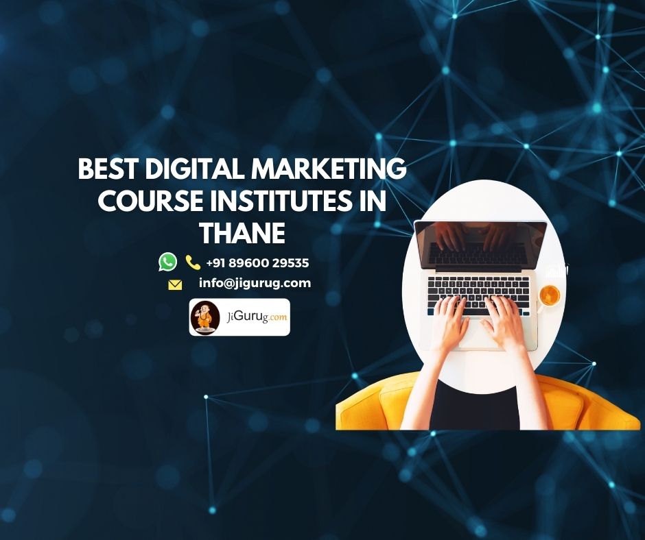 Best Digital Marketing Courses Institutes in Thane JiGuruG