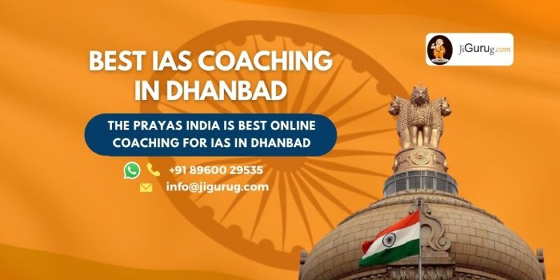 Top IAS Coaching Institutes in Dhanbad