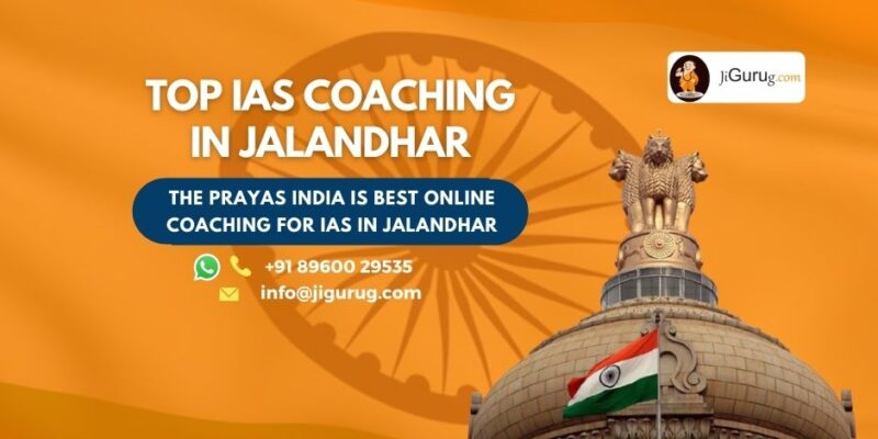 Best IAS Coaching Institutes in Jalandhar