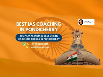 Top IAS Coaching Institutes in Pondicherry