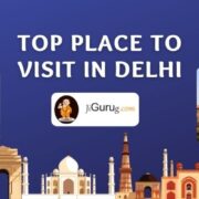 Top Place to Visit in Delhi