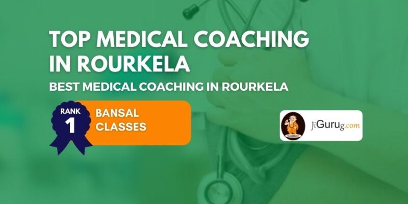 Top Medical Coaching in Rourkela