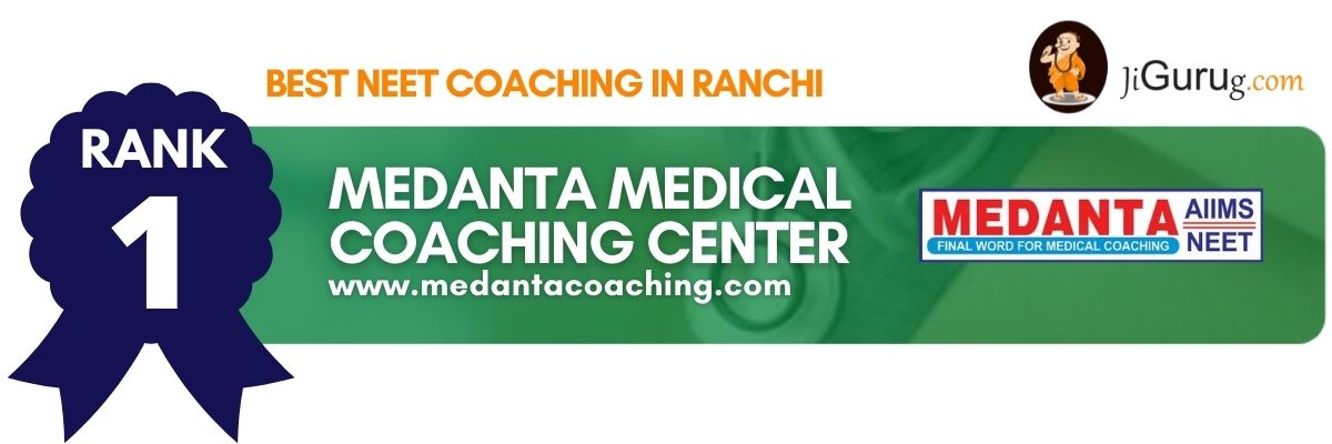 Top NEET Coaching in Ranchi