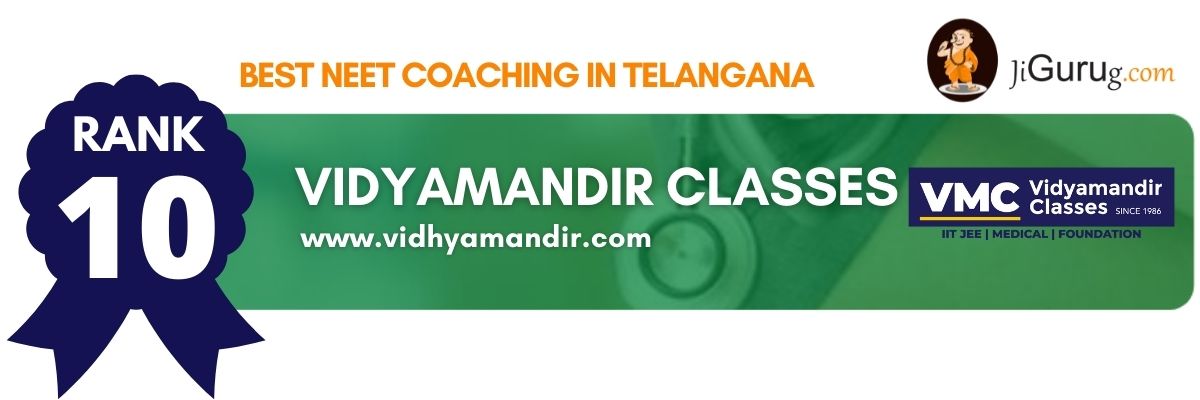 Top NEET Coaching in Telangana