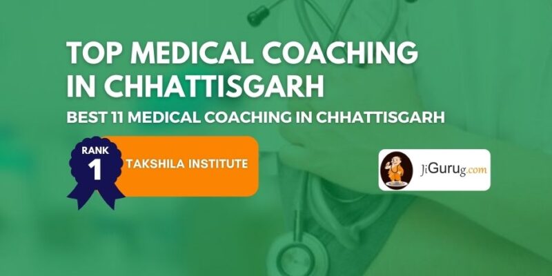 Best Medical Coaching Institutes in Chhattisgarh