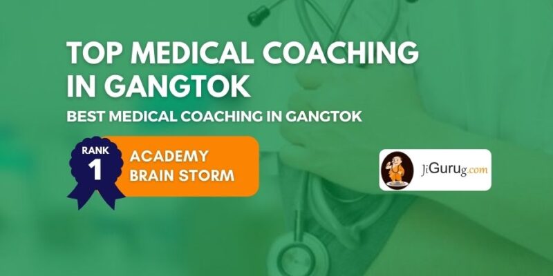 Best Medical Coaching Institutes in Gangtok