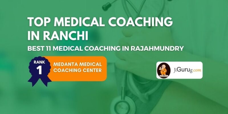 Best Medical Coaching Institutes in Ranchi