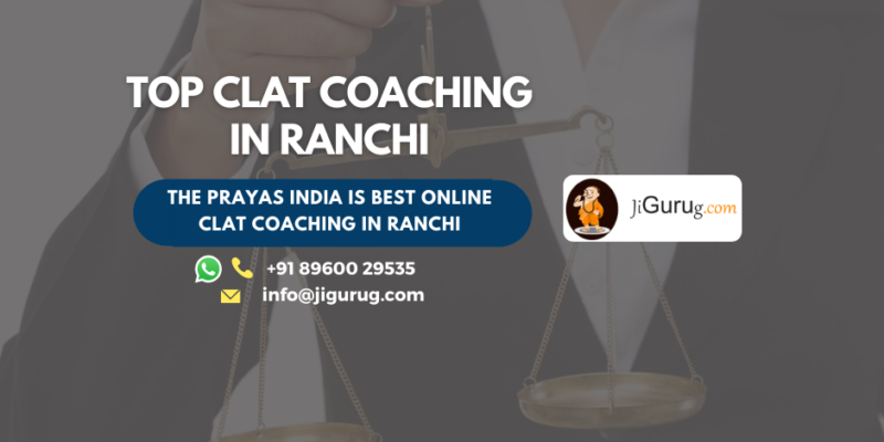 Top Law Entrance Coaching Institutes in Ranchi