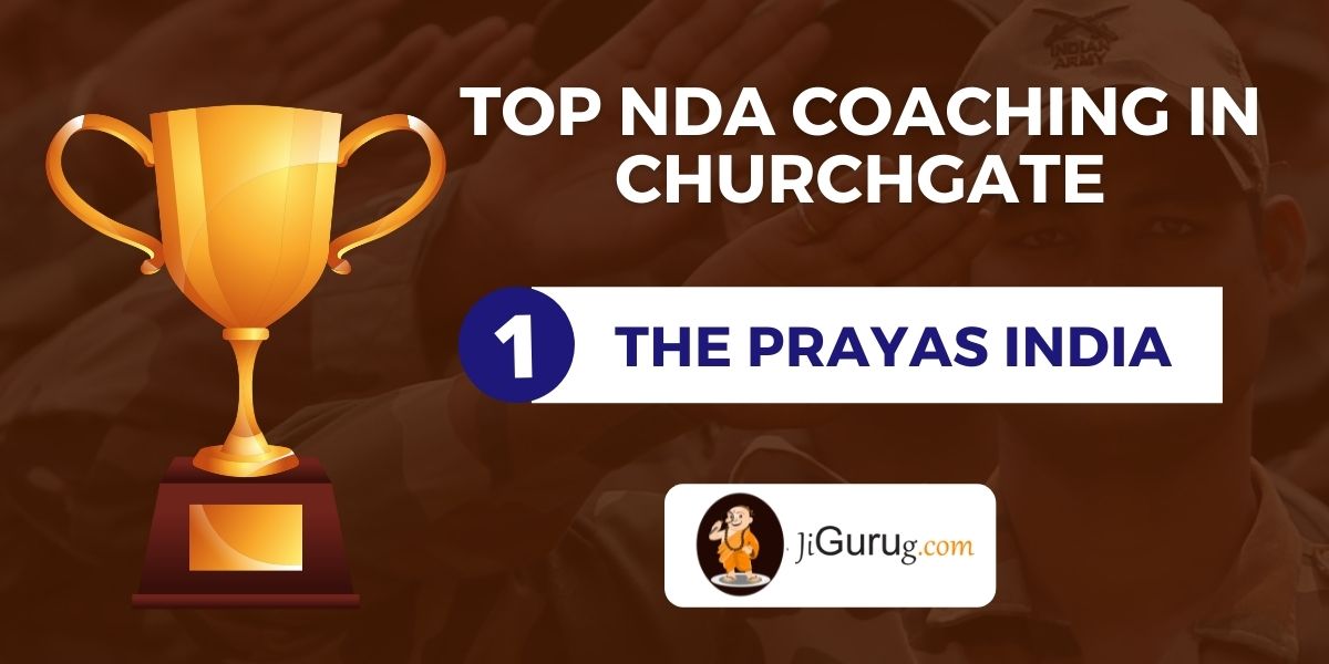 List of Top NDA Coaching Institutes in Churchgate