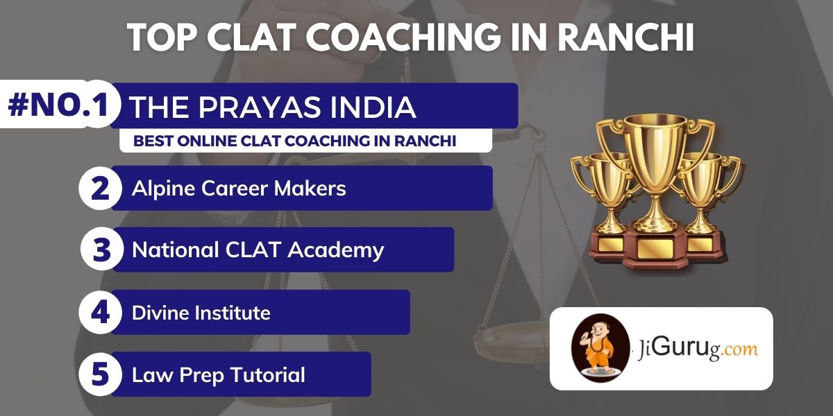 List of Top Law Entrance Coaching Institutes in Ranchi