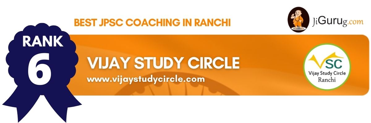 List of Top JPSC Exam Coaching Centres in Ranchi