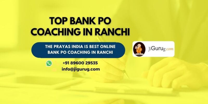 Best Bank PO Coaching Centres in Ranchi