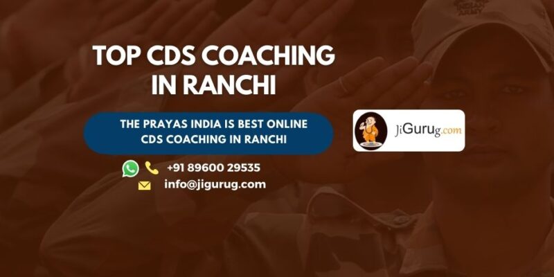 Best CDS Exam Coaching in Ranchi