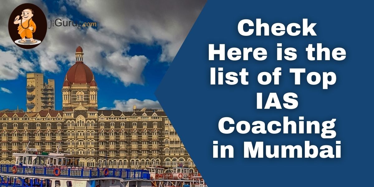 List of Best UPSC Coaching in Mumbai