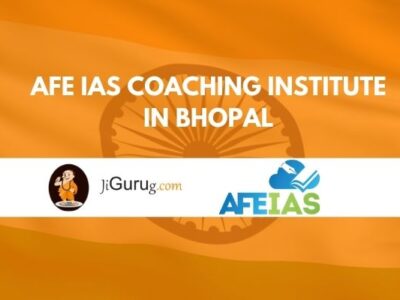AFE IAS Coaching Institute in Bhopal Reviews