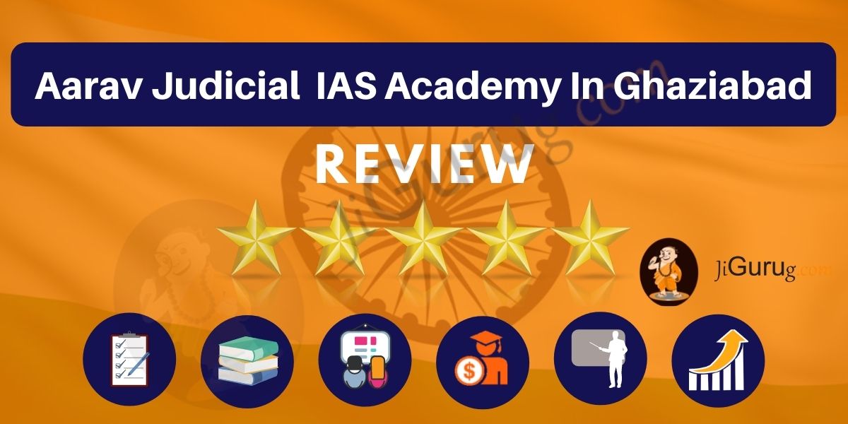 Aarav Judicial IAS Academy in Ghaziabad Reviews
