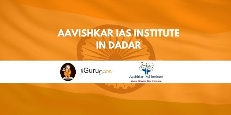 Aavishkar IAS Institute in Dadar Review