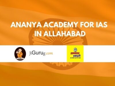 Ananya Academy for IAS in Allahabad Reviews