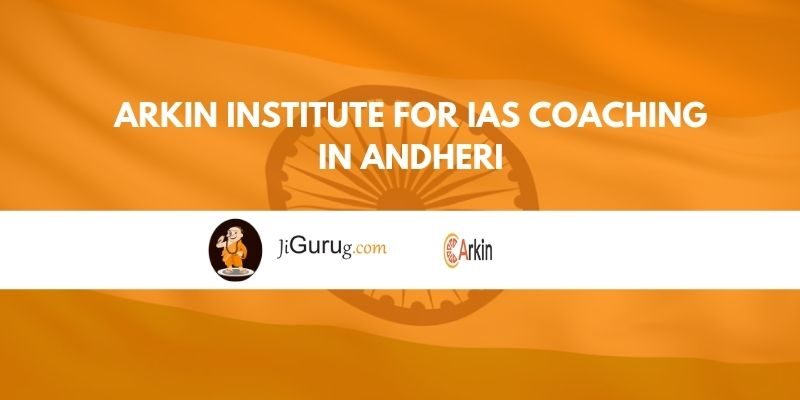 Arkin Institute for IAS Coaching in Andheri Review