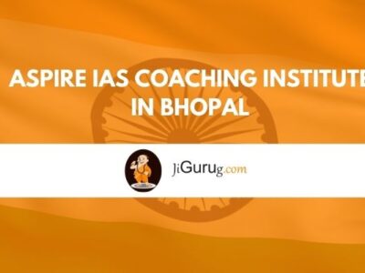 Aspire IAS Coaching Institute in Bhopal Reviews