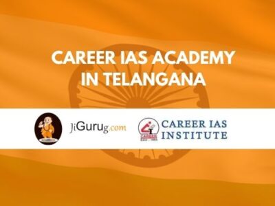 Career IAS Academy in Telangana