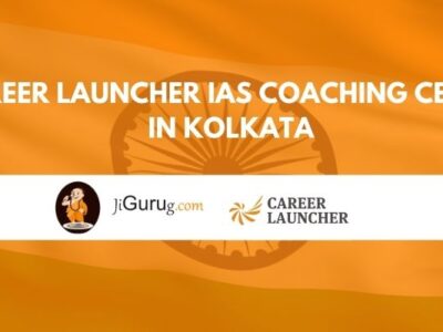Career Launcher IAS Coaching Center in Kolkata