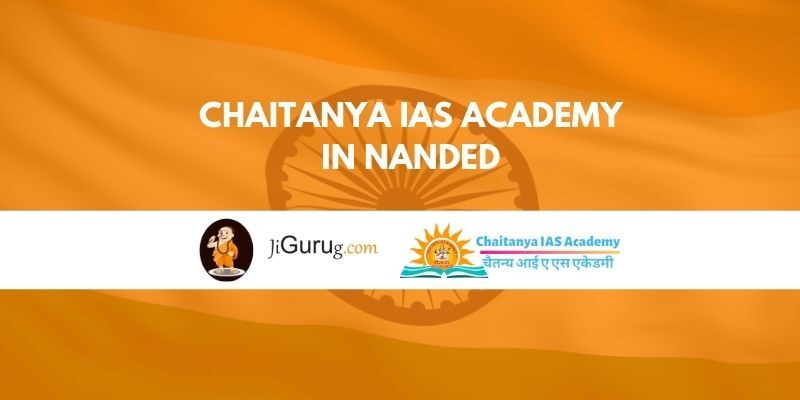 Chaitanya IAS Academy in Nanded Reviews