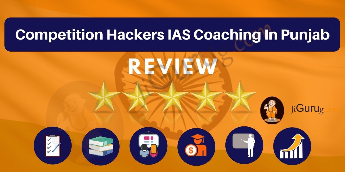 Competition Hackers IAS Coaching in Punjab