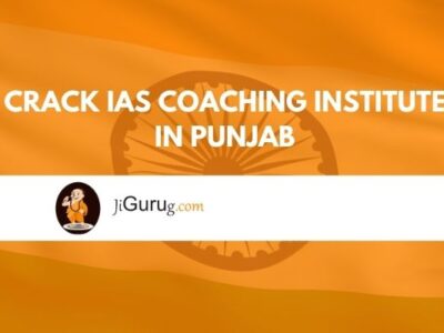 Crack IAS Coaching Institute in Punjab