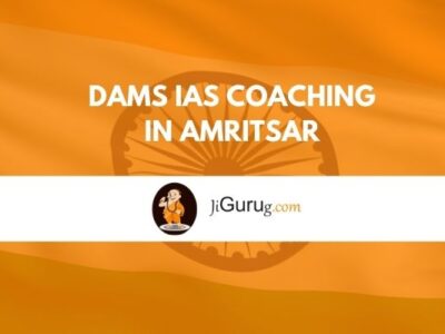 Dams IAS Coaching in Amritsar