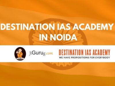 Destination IAS Academy in Noida Reviews